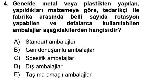 Lojistik Yönetimi 2017-2018 3 Ders Sınavı - 4. soru