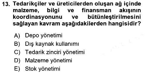 Lojistik Yönetimi 2017-2018 3 Ders Sınavı - 13. soru