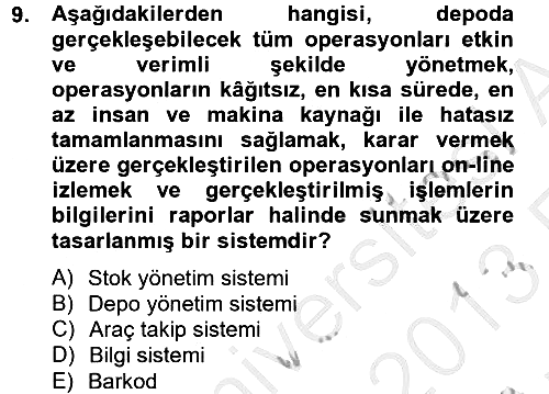 Lojistik Yönetimi 2012-2013 Ara Sınav - 9. soru