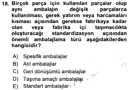 Lojistik Yönetimi 2016-2017 Ara Sınav - 18. soru