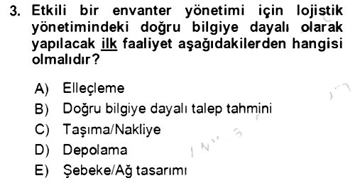 Lojistik Yönetimi 2021-2022 Ara Sınav - 3. soru