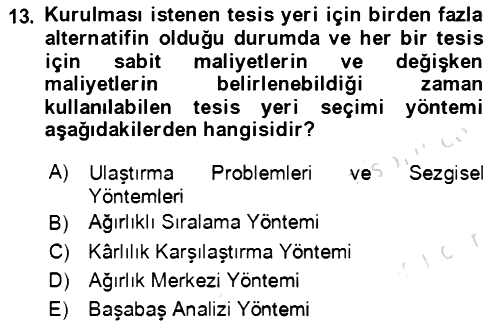 Lojistik Yönetimi 2021-2022 Ara Sınav - 13. soru