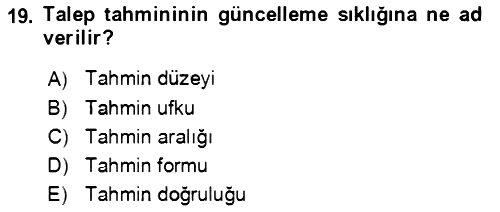 Lojistik Yönetimi 2021-2022 Ara Sınav - 19. soru