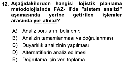 Lojistik Yönetimi 2025-2026 Ara Sınav - 12. soru