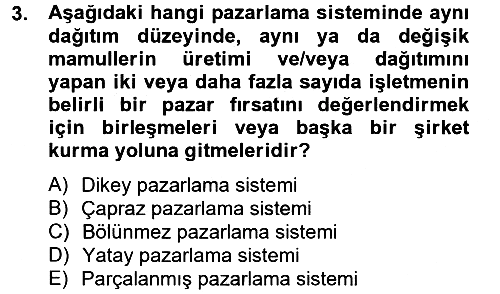 Lojistik Yönetimi 2012-2013 Dönem Sonu Sınavı - 3. soru