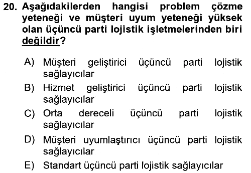 Lojistik Yönetimi 2015-2016 Dönem Sonu Sınavı - 20. soru