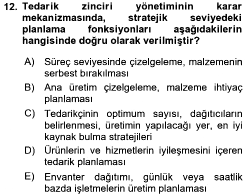 Lojistik Yönetimi 2017-2018 Dönem Sonu Sınavı - 12. soru