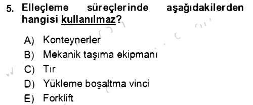 Lojistik Yönetimi 2021-2022 Dönem Sonu Sınavı - 5. soru