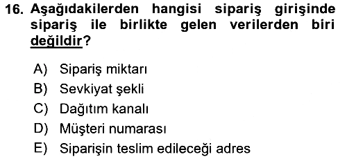 Lojistikte Teknoloji Kullanımı 2017-2018 3 Ders Sınavı - 16. soru