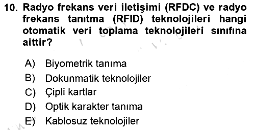 Lojistikte Teknoloji Kullanımı 2018-2019 3 Ders Sınavı - 10. soru