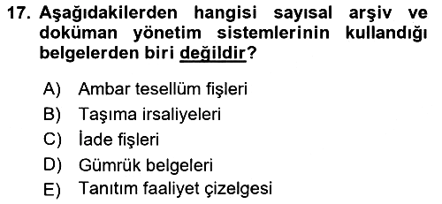 Lojistikte Teknoloji Kullanımı 2018-2019 3 Ders Sınavı - 17. soru