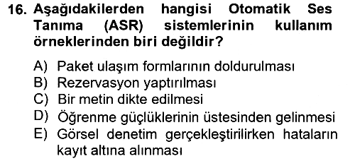 Lojistikte Teknoloji Kullanımı 2012-2013 Ara Sınav - 16. soru
