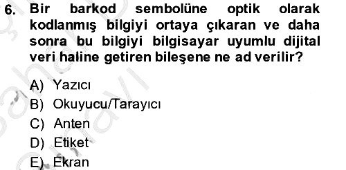 Lojistikte Teknoloji Kullanımı 2013-2014 Ara Sınav - 6. soru