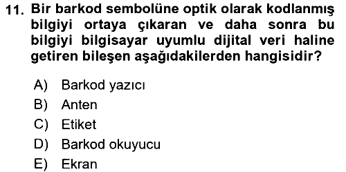 Lojistikte Teknoloji Kullanımı 2015-2016 Ara Sınav - 11. soru