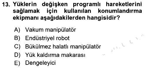 Lojistikte Teknoloji Kullanımı 2021-2022 Ara Sınav - 13. soru