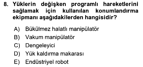 Lojistikte Teknoloji Kullanımı 2024-2025 Ara Sınav - 8. soru