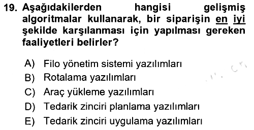 Lojistikte Teknoloji Kullanımı 2024-2025 Ara Sınav - 19. soru