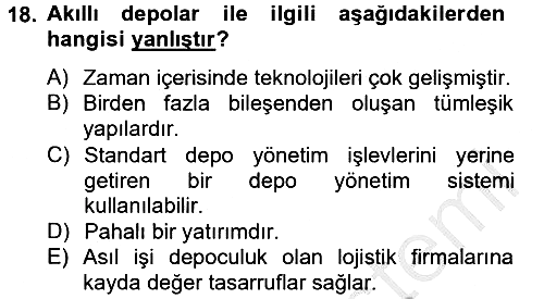 Lojistikte Teknoloji Kullanımı 2014-2015 Dönem Sonu Sınavı - 18. soru