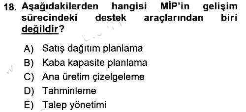 Lojistikte Teknoloji Kullanımı 2016-2017 Dönem Sonu Sınavı - 18. soru
