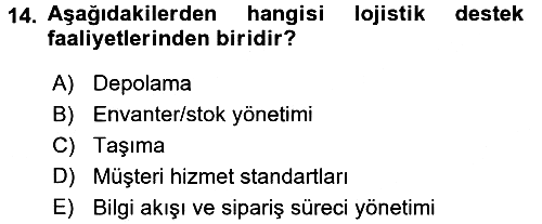 Lojistikte Teknoloji Kullanımı 2017-2018 Dönem Sonu Sınavı - 14. soru