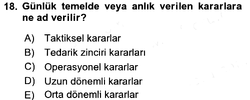 Lojistikte Teknoloji Kullanımı 2017-2018 Dönem Sonu Sınavı - 18. soru