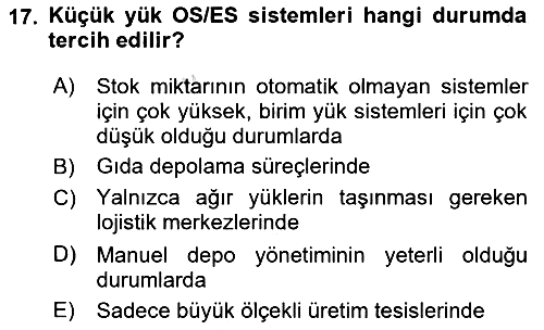Lojistikte Teknoloji Kullanımı 2024-2025 Dönem Sonu Sınavı - 17. soru