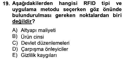 Lojistikte Teknoloji Kullanımı 2013-2014 Tek Ders Sınavı - 19. soru