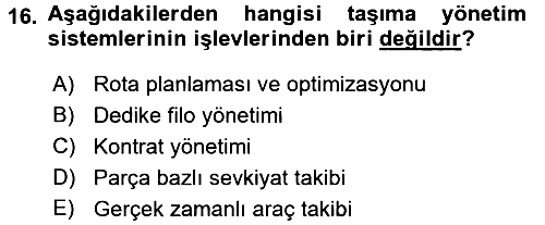 Lojistikte Teknoloji Kullanımı 2015-2016 Tek Ders Sınavı - 16. soru