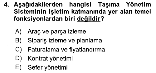 Lojistikte Teknoloji Kullanımı 2020-2021 Yaz Okulu Sınavı - 4. soru