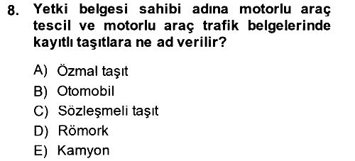 Ulaştırma Sistemleri 2013-2014 Ara Sınav - 8. soru