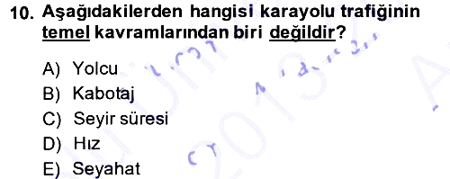 Ulaştırma Sistemleri 2013-2014 Ara Sınav - 10. soru