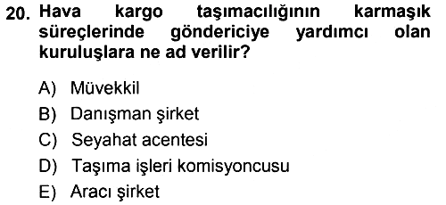 Ulaştırma Sistemleri 2013-2014 Ara Sınav - 20. soru