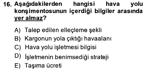 Ulaştırma Sistemleri 2014-2015 Ara Sınav - 16. soru