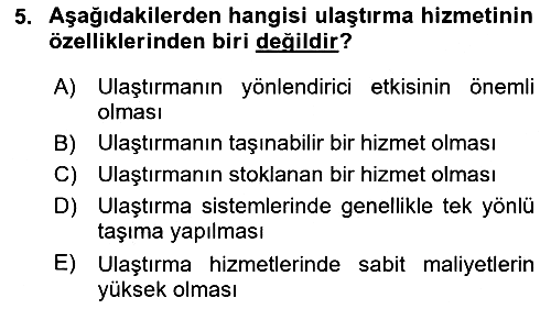 Ulaştırma Sistemleri 2019-2020 Ara Sınav - 5. soru
