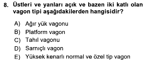 Ulaştırma Sistemleri 2017-2018 Dönem Sonu Sınavı - 8. soru