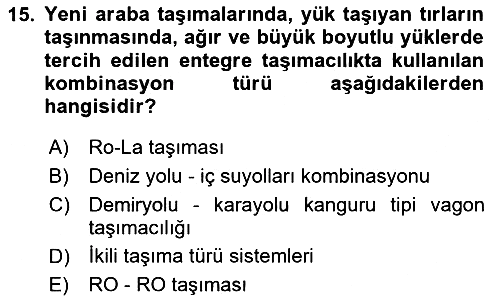 Ulaştırma Sistemleri 2020-2021 Yaz Okulu Sınavı - 15. soru