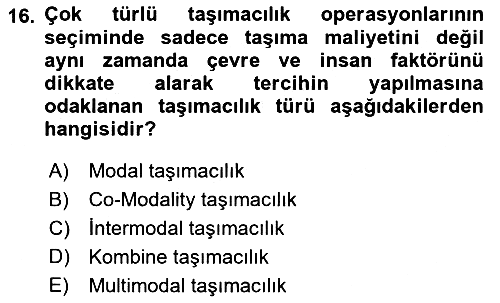 Ulaştırma Sistemleri Ve Yönetimi 2023-2024 Ara Sınav - 16. soru