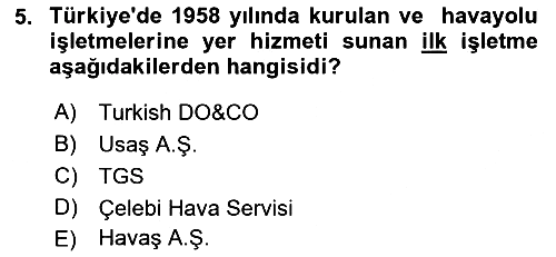 Yer Hizmetleri Yönetimi 2016-2017 Ara Sınav - 5. soru