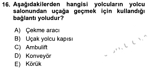Yer Hizmetleri Yönetimi 2016-2017 Ara Sınav - 16. soru