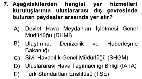 Yer Hizmetleri Yönetimi 2017-2018 Ara Sınav - 7. soru