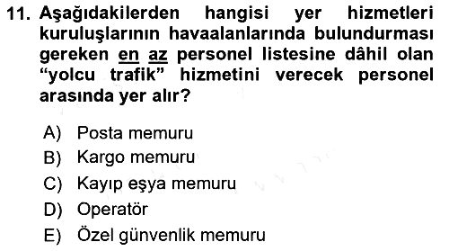 Yer Hizmetleri Yönetimi 2018-2019 Ara Sınav - 11. soru
