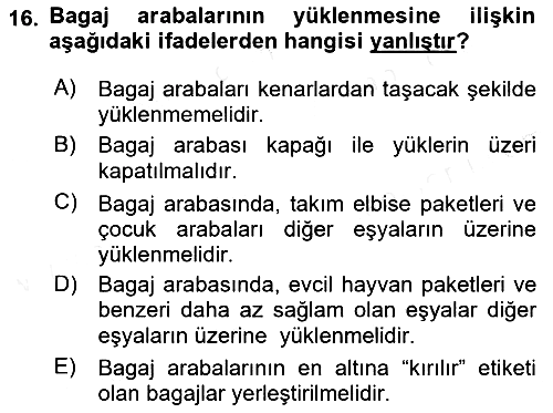 Yer Hizmetleri Yönetimi 2018-2019 Ara Sınav - 16. soru