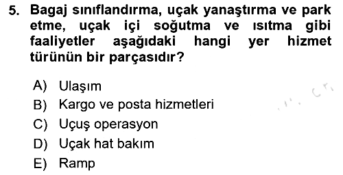 Yer Hizmetleri Yönetimi 2023-2024 Ara Sınav - 5. soru