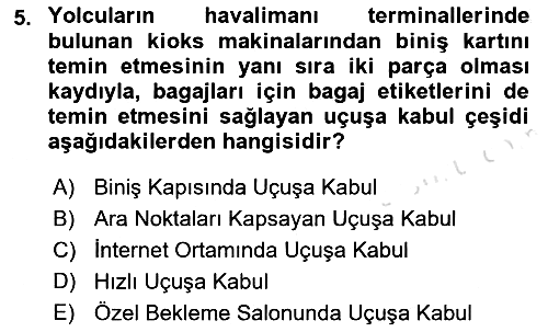 Yer Hizmetleri Yönetimi 2021-2022 Dönem Sonu Sınavı - 5. soru