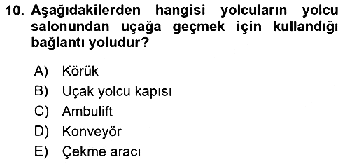Yer Hizmetleri Yönetimi 2018-2019 Yaz Okulu Sınavı - 10. soru