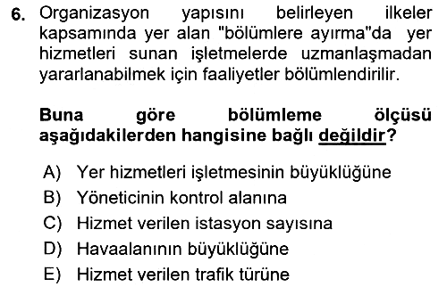 Yer Hizmetleri Yönetimi 2021-2022 Yaz Okulu Sınavı - 6. soru