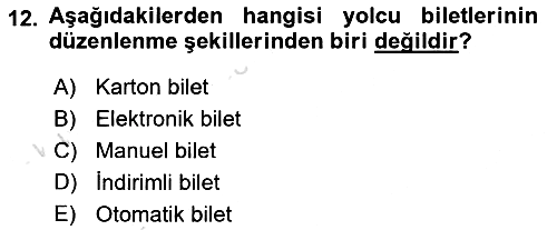 Yer Hizmetleri Yönetimi 2021-2022 Yaz Okulu Sınavı - 12. soru