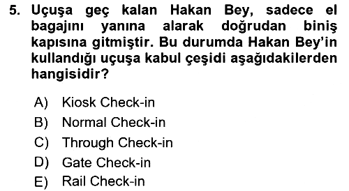 Yolcu Hizmetleri 2023-2024 Dönem Sonu Sınavı - 5. soru