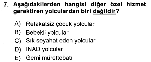 Yolcu Hizmetleri 2018-2019 Yaz Okulu Sınavı - 7. soru