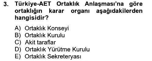 Avrupa Birliği ve Türkiye İlişkileri 2012-2013 Ara Sınav - 3. soru